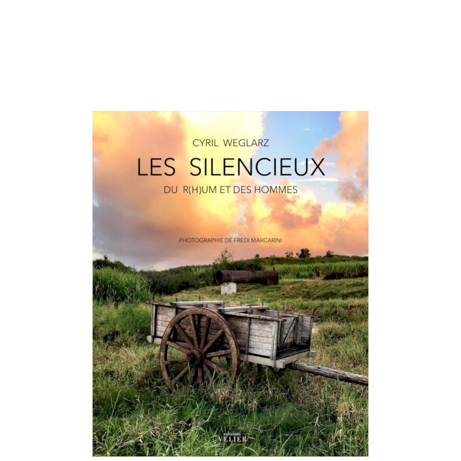 Livre Les Silencieux, du r(h)um & des hommes